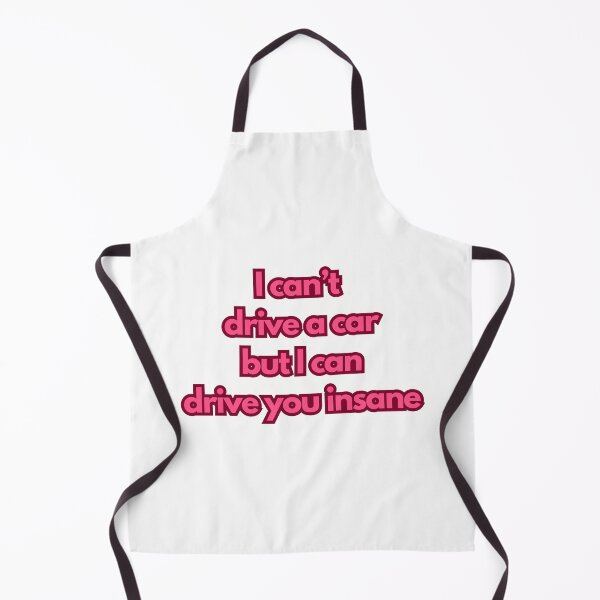 Item preview, I can't drive a car designed and sold by BlissThreads.