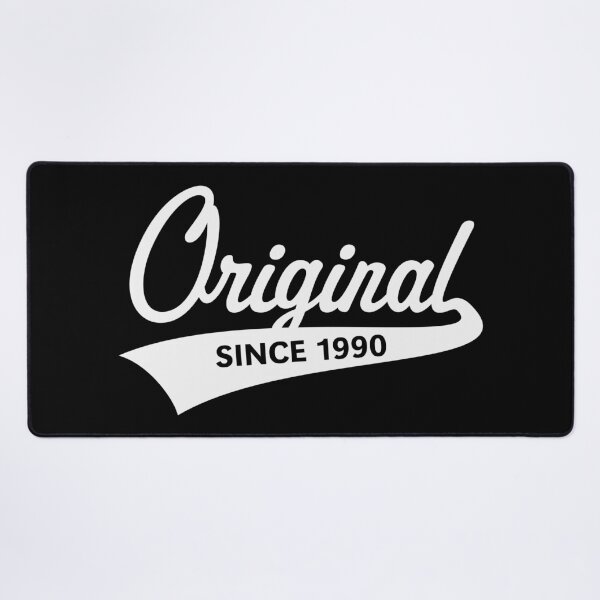 Item preview, Original Since 1990 (Year Of Birth / Birthday / White) designed and sold by MrFaulbaum.