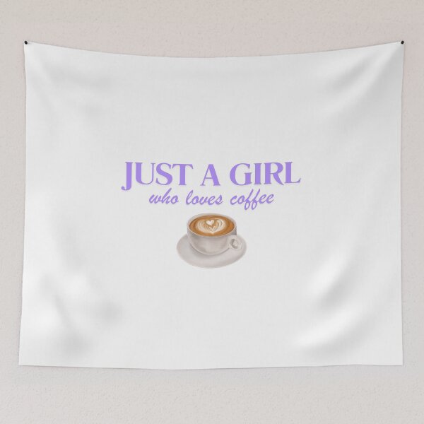 Item preview, Just a girl who loves coffee designed and sold by BlissThreads.