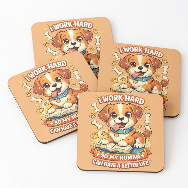 Item preview, I Work Hard So My Human Can Have a Better Life – Funny Puppy Tee designed and sold by Dollette Heaven.