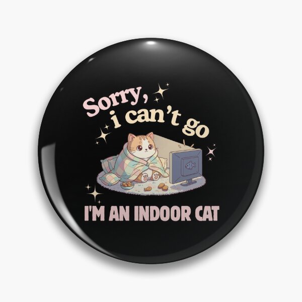 Item preview, Sorry I Can’t Go – Cozy Kawaii Indoor Cat designed and sold by JB-designstudio.