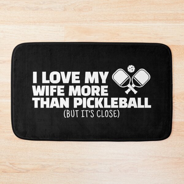 Item preview, I Love My Wife More Than Pickleball (But It's Close) – Funny Husband Gift designed and sold by JB-designstudio.