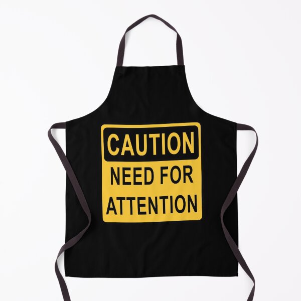 Item preview, Caution: Need for Attention – Funny Yellow Warning Sign Design designed and sold by WordPlayStudio.