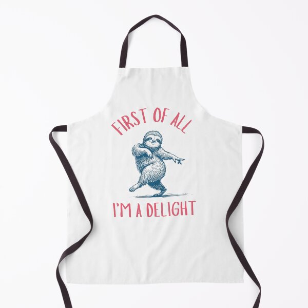 Item preview, First of All, I'm A Delight Cute Sloth designed and sold by zazma.