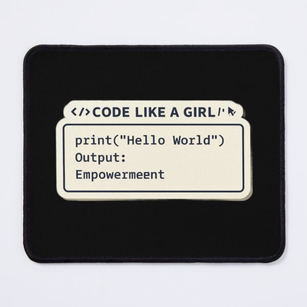Item preview, Code Like a Girl – Hello World Empowerment Programmer Quote designed and sold by PunchDrop.