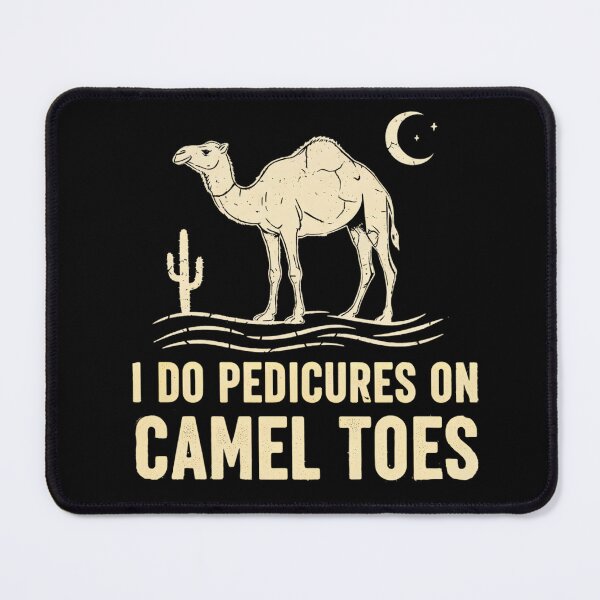 Item preview, I DO PEDICURES ON CAMEL TOES designed and sold by LunaMagicStudio.