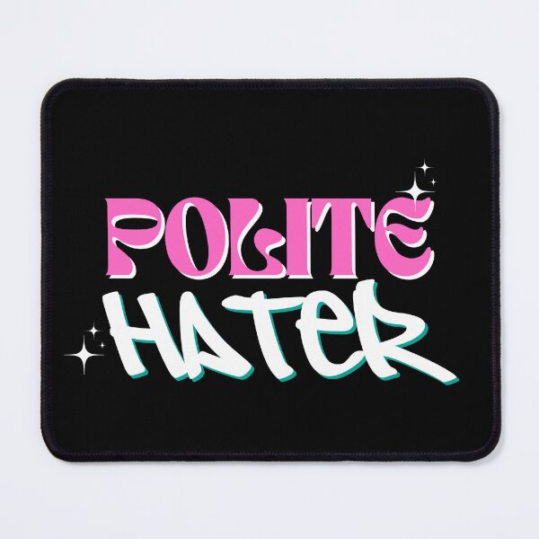 Item preview, Polite Hater Y2K Aesthetic Pink & Teal Graffiti Quote designed and sold by JB-designstudio.