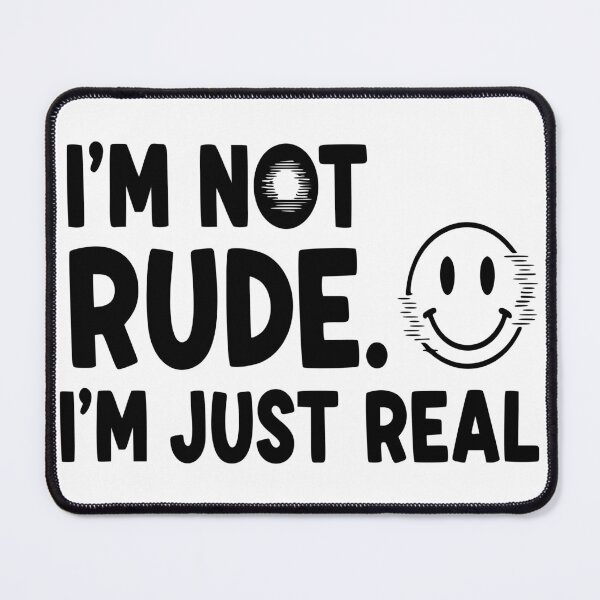 Item preview, Not Rude, Just Real — Glitch Smile Quote designed and sold by zamew.