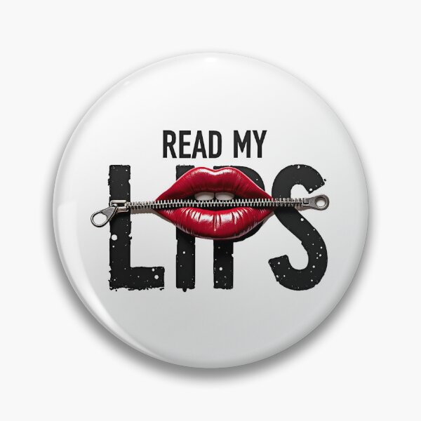Item preview, Read My Lips – Zipped Lips Sassy Silent Attitude Design designed and sold by Vajid Designs .