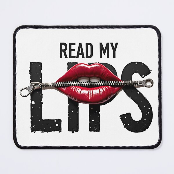 Item preview, Read My Lips – Zipped Lips Sassy Silent Attitude Design designed and sold by Vajid Designs .