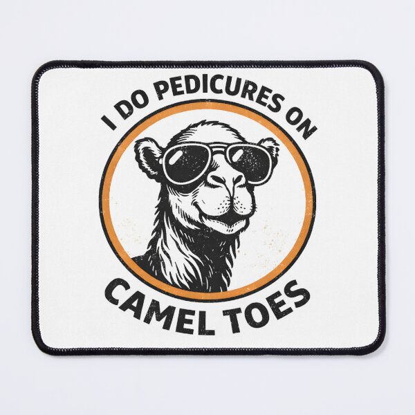 Item preview, I Do Pedicures On Camel Toes designed and sold by LunaMagicStudio.
