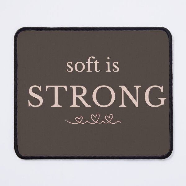 Item preview, Soft Is Strong Minimalist Statement Design designed and sold by Minimalist Typography.