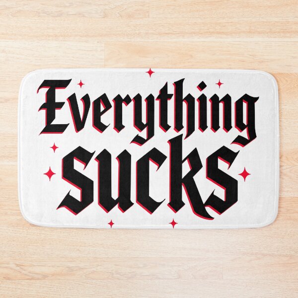 Item preview, Every thing Sucks y2k sticker text designed and sold by Pink-Tri-Pix.