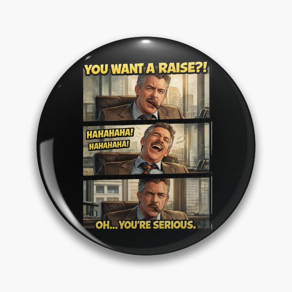 Item preview, You Want a Raise?! designed and sold by gagweed.