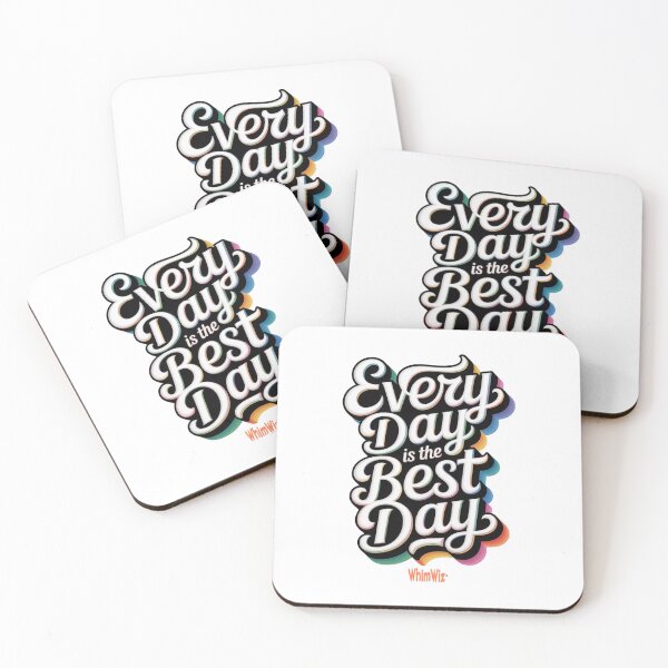 Item preview, Every Day is the Best Day - WhimWiz Funny & Quirky Gift Ideas designed and sold by WhimWiz.