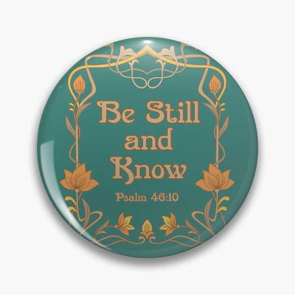 Item preview, Be Still and Know designed and sold by joztees.