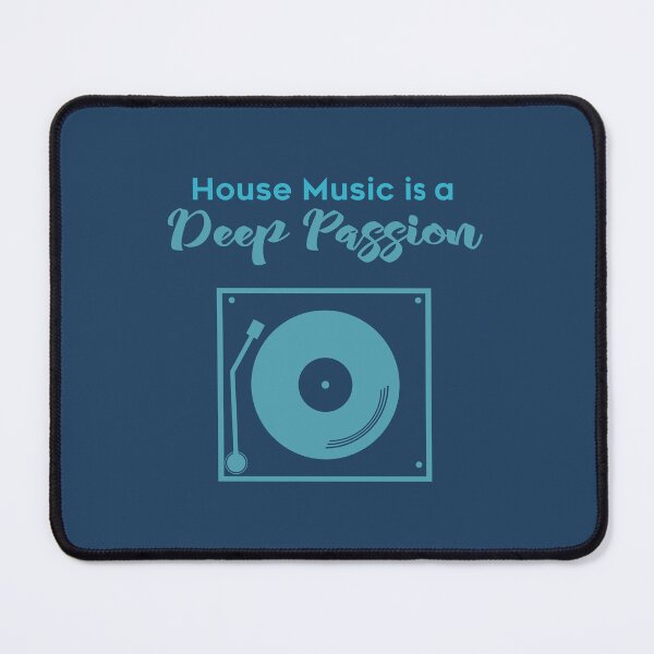 Item preview, House Music Is A Deep Passion designed and sold by ErkmenArtworks.