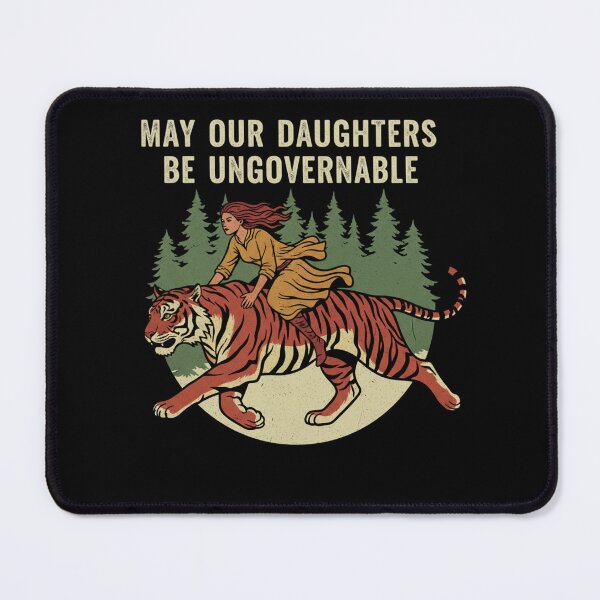 Item preview, May Our Daughters Be Ungovernable designed and sold by Meryem Mamouni.