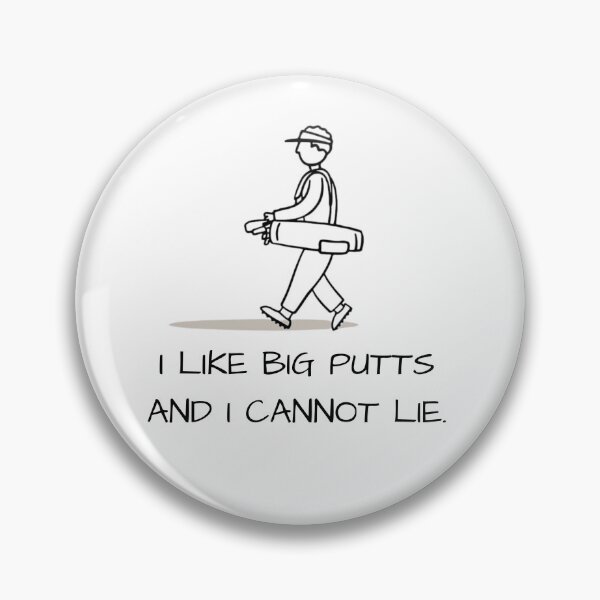 Item preview, Funny Retro Golf Illustration - I Like Big Putts and I Cannot Lie designed and sold by QuietTeeClub.