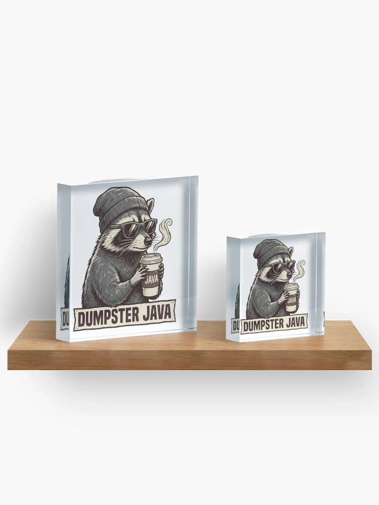 Thumbnail 3 of 5, Acrylic Block, Dumpster Java designed and sold by JavaJokeTees.