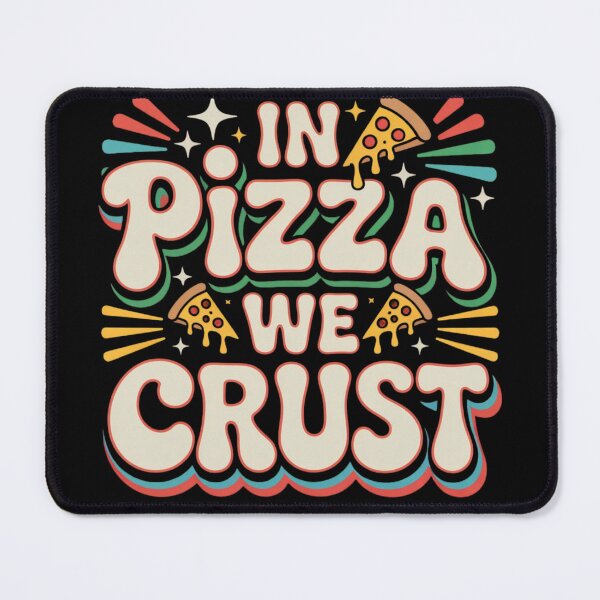 Item preview, In Pizza We Crust Funny Italian Food Pun Slice Humor Style designed and sold by MagicSD Designs.