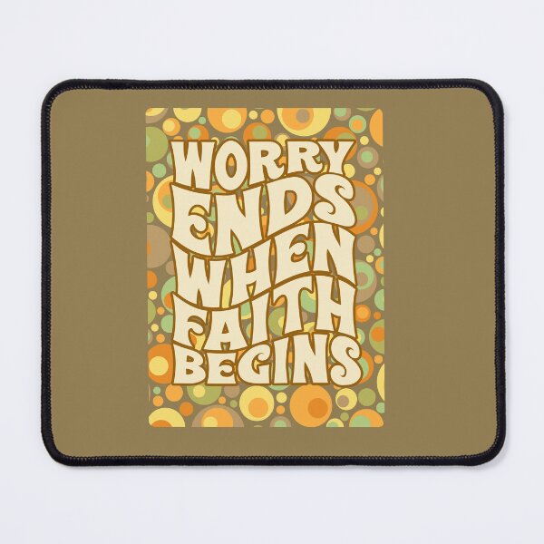 Item preview, Worry Ends When Faith Begins-vintage style designed and sold by joztees.
