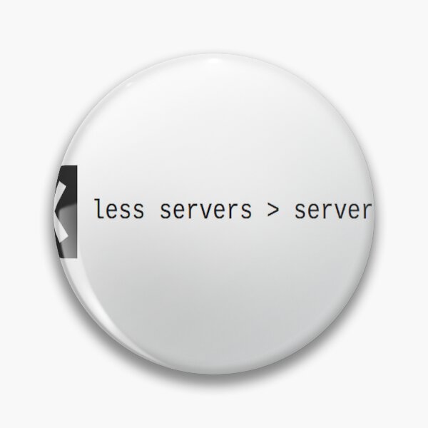 Item preview, Less Servers designed and sold by kubeswag.