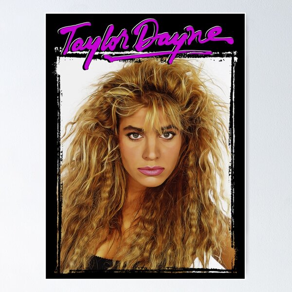 Taylor Dayne Posters for Sale | Redbubble