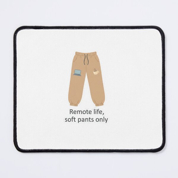 Item preview, Remote Life Soft Pants Only | Cozy WFH Pajamas Laptop & Coffee designed and sold by ZYNORAworld.