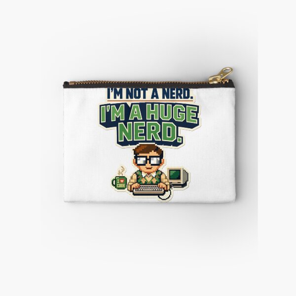 Item preview, I’m Not a Nerd – I’m a Huge Nerd  designed and sold by Style-X.