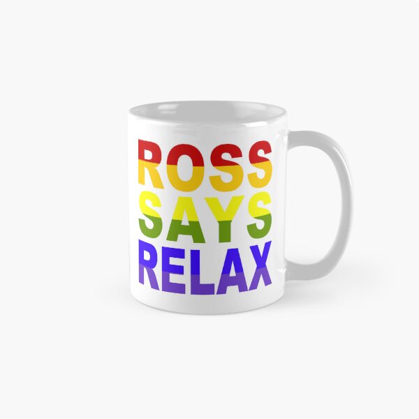 Item preview, Ross Says Relax designed and sold by Normbot2000.