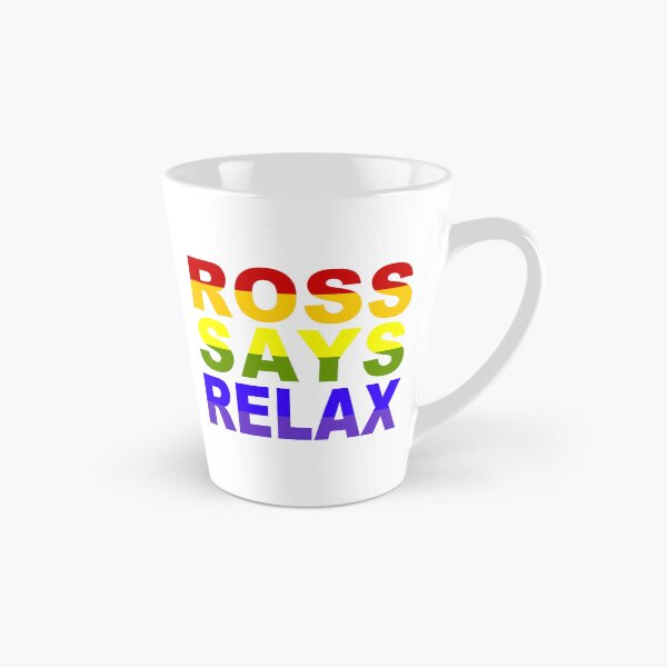 Item preview, Ross Says Relax designed and sold by Normbot2000.