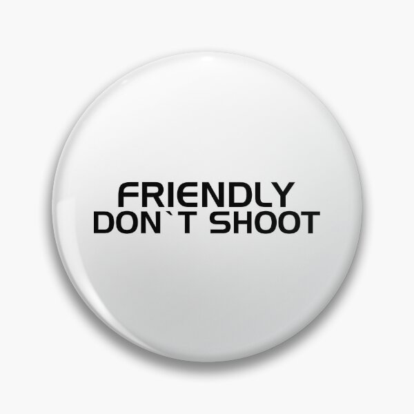 Item preview, Arc Raiders - Friendly Don’t Shoot designed and sold by samgen6.