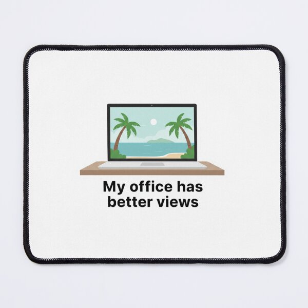 Item preview, My Office Has Better Views | Digital Nomad Tropical Beach Laptop designed and sold by ZYNORAworld.
