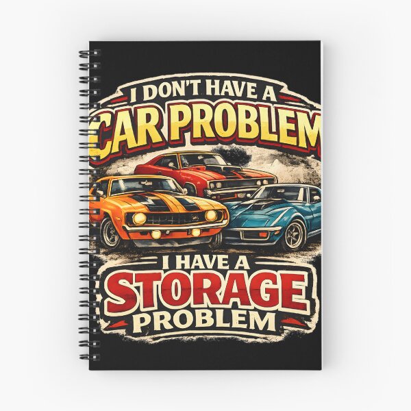 Item preview, Don't Have a Car Problem I Have a Storage Problem designed and sold by NitRes.