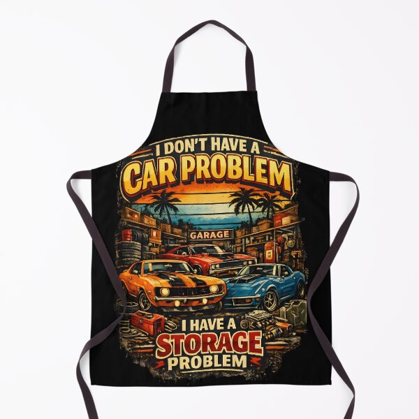 Item preview, I Don't Have a Car Problem I Have a Storage Problem designed and sold by NitRes.