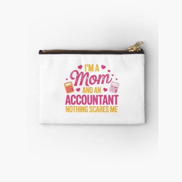 Item preview,  i am mom and an accountant nothing scare me  designed and sold by jkrphoto.