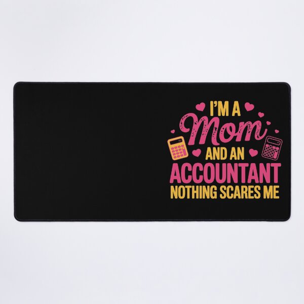 Item preview,  i am mom and an accountant nothing scare me  designed and sold by jkrphoto.