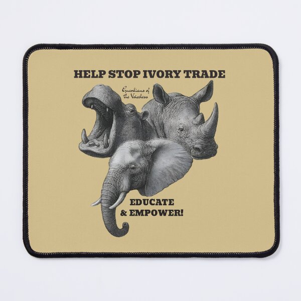 Item preview, HELP STOP IVORY TRADE - EDUCATE & EMPOWER! designed and sold by Pawethic Prints Studio.