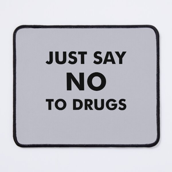 Item preview, Just say no to drugs designed and sold by pineconebutter.