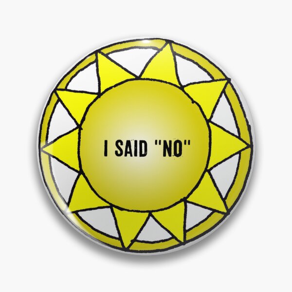 Item preview, I Said "No" designed and sold by ArtOfLoveBots.