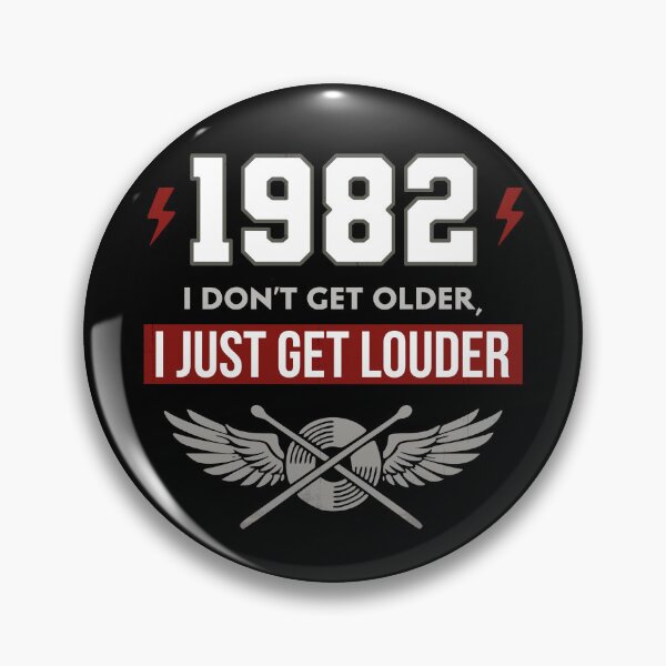 Item preview, Vintage 1982 Drummer Birthday - I Don't Get Older I Just Get Louder designed and sold by LinaValearte.