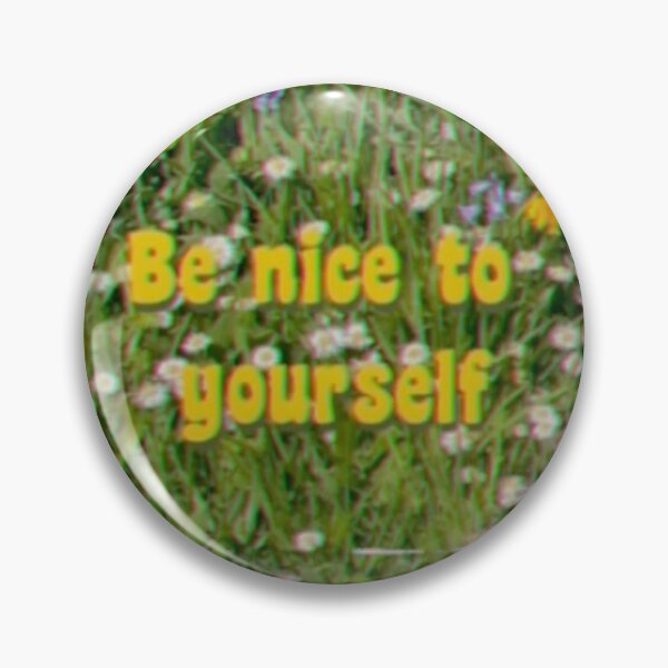 Item preview, Be Nice to Yourself  designed and sold by BaddieDorkMerch.