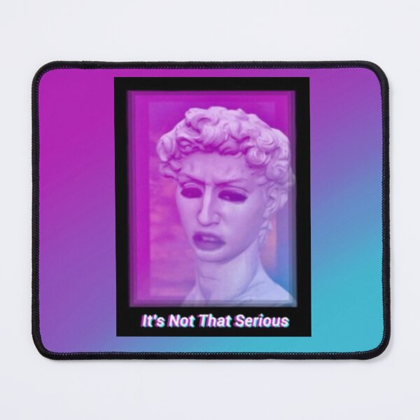 Item preview, It's not that serious. designed and sold by BaddieDorkMerch.