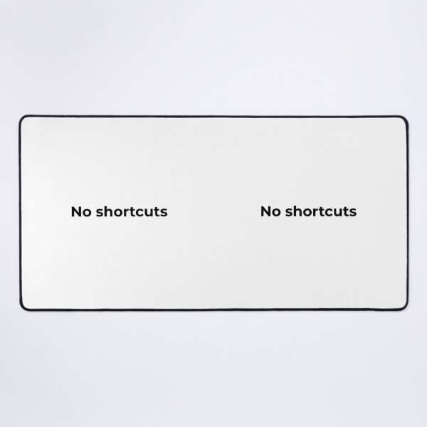 Item preview, No Shortcuts – Clean Discipline Mindset Quote | Black Text on White Minimal Design designed and sold by AXIS-EQUILIBRIO.