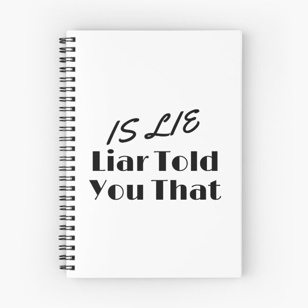 Item preview, Liar Told You That designed and sold by urchoice002.