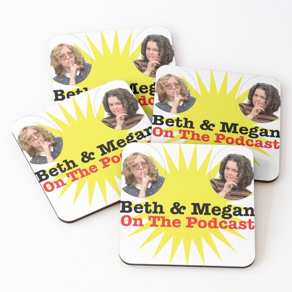 Item preview, Beth and Megan on the Podcast designed and sold by DontTellTimPod.