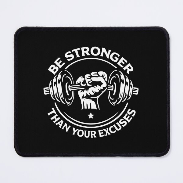 Item preview, Be Stronger Than Your Excuses,Gym Motivation designed and sold by CloudyPress.