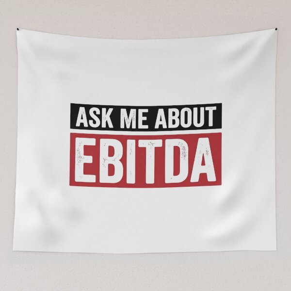 Item preview, Ask Me About EBITDA designed and sold by Markon22.