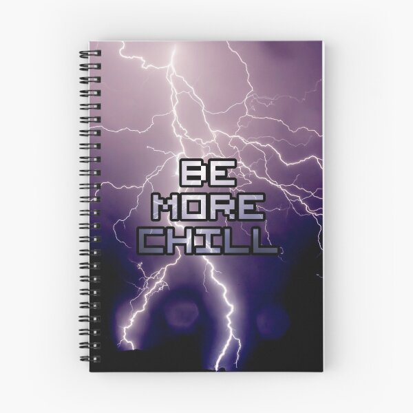 Item preview, BE MORE CHILL - Lightning designed and sold by starkidkt.